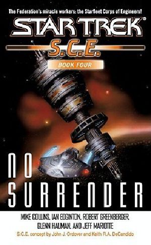 [Starfleet Corps of Engineers 04] • SCE · No Surrender · Book Four